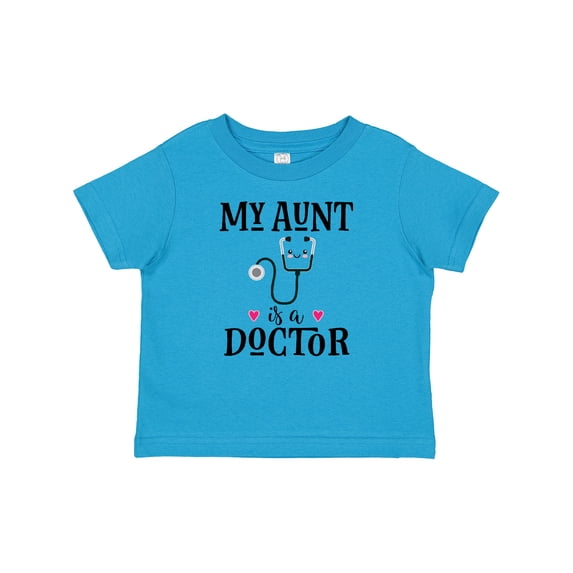 Inktastic My Aunt is a Doctor Girls Baby T-Shirt