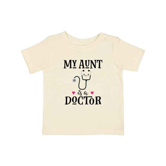 Inktastic My Aunt is a Doctor Girls Baby T-Shirt