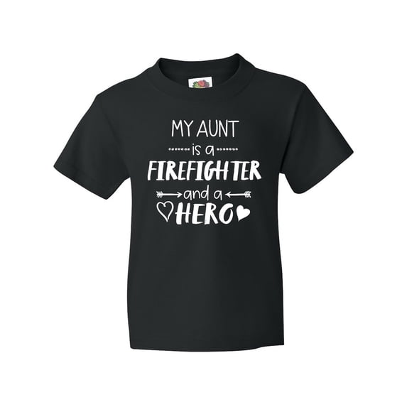 Inktastic My Aunt is a Firefighter and a Hero Youth T-Shirt