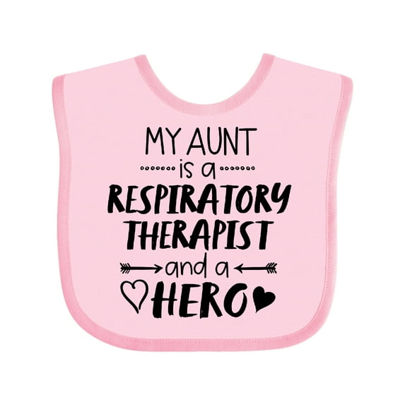 Inktastic My Aunt is a Respiratory Therapist and a Hero Boys or Girls Baby Bib