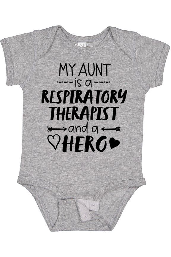My Aunt is a Respiratory Therapist and a Hero Boys or Girls Baby Bodysuit