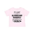thumbnail image 1 of Inktastic My Aunt is a Respiratory Therapist and a Hero Boys or Girls Toddler T-Shirt, 1 of 5