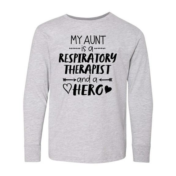 Inktastic My Aunt is a Respiratory Therapist and a Hero Long Sleeve Youth T-Shirt