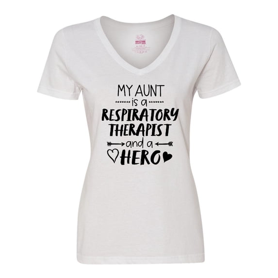 Inktastic My Aunt is a Respiratory Therapist and a Hero Women's V-Neck T-Shirt