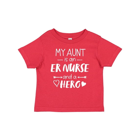 Inktastic My Aunt is an ER Nurse and a Hero Boys or Girls Baby T-Shirt