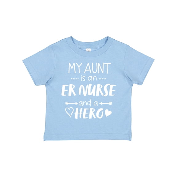 Inktastic My Aunt is an ER Nurse and a Hero Boys or Girls Toddler T-Shirt