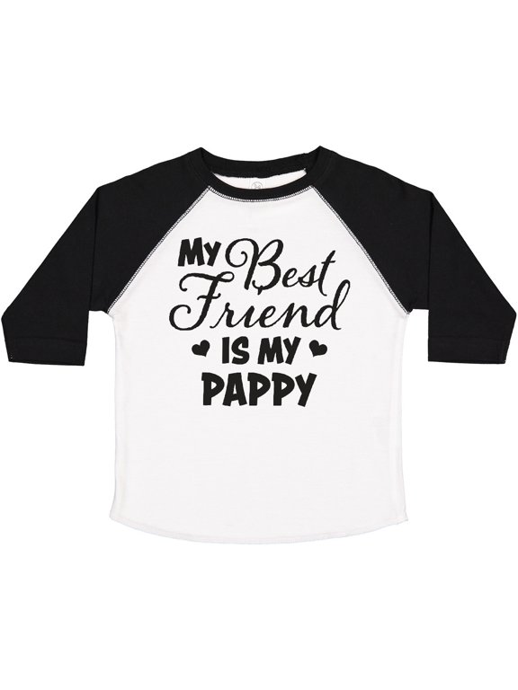 My Best Friend is My Pappy with Hearts Boys or Girls Toddler T-Shirt