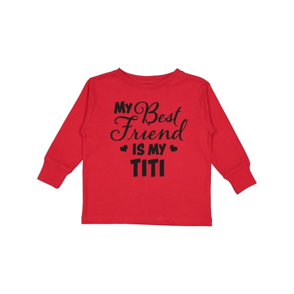 Inktastic My Best Friend is My Titi with Hearts Boys or Girls Long Sleeve Toddler T-Shirt