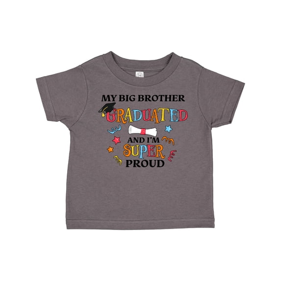 Inktastic My Big Brother Graduated and I'm Super Proud Boys or Girls Toddler T-Shirt