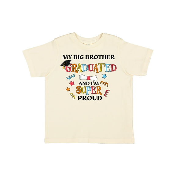 Inktastic My Big Brother Graduated and I'm Super Proud Boys or Girls Toddler T-Shirt