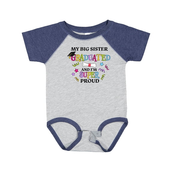 Inktastic My Big Sister Graduated and I'm Super Proud Boys or Girls Baby Bodysuit