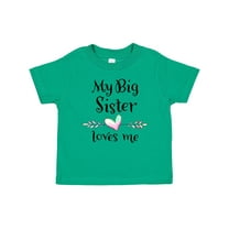 Inktastic My Big Sister Loves Me Heart Boys or Girls Baby T-Shirt