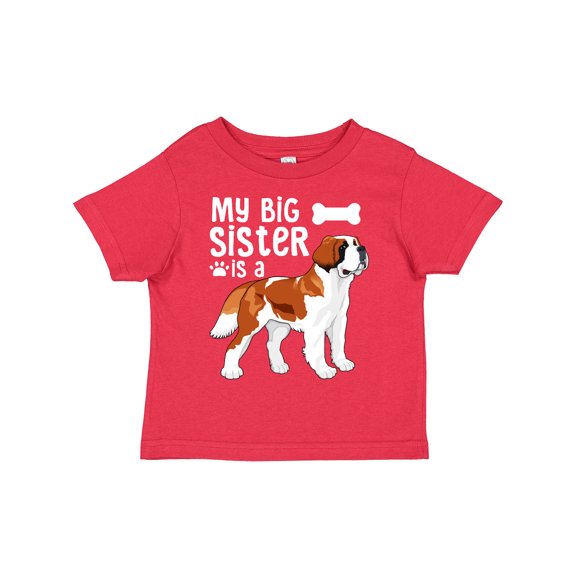 Inktastic My Big Sister is a Saint Bernard (white) Boys or Girls Toddler T-Shirt