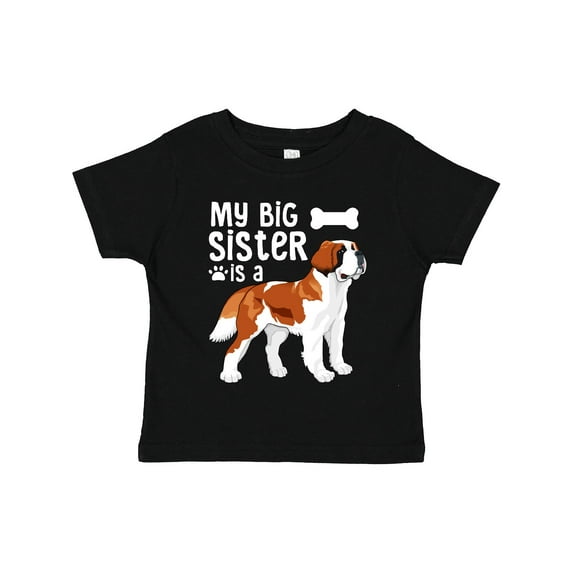 Inktastic My Big Sister is a Saint Bernard (white) Boys or Girls Toddler T-Shirt