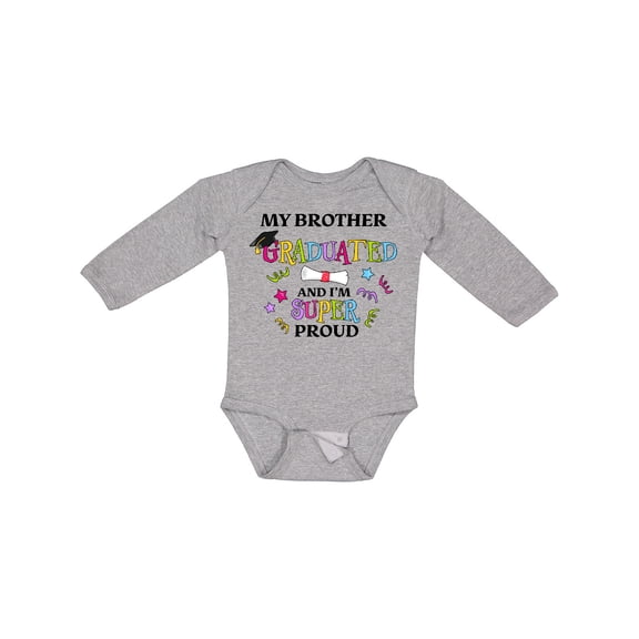 Inktastic My Brother Graduated and I'm Super Proud Boys or Girls Long Sleeve Baby Bodysuit