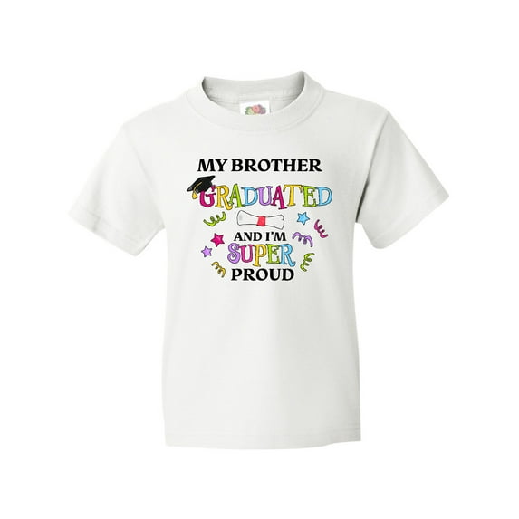 Inktastic My Brother Graduated and I'm Super Proud Youth T-Shirt