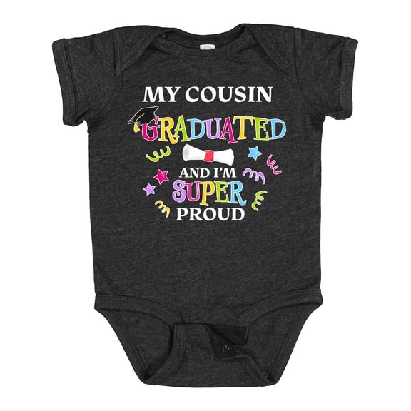 Inktastic My Cousin Graduated and I'm Super Proud Boys or Girls Baby Bodysuit