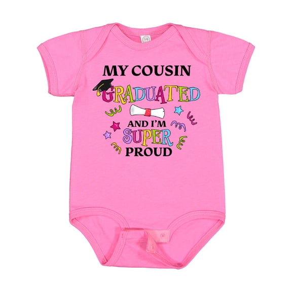 Inktastic My Cousin Graduated and I'm Super Proud Boys or Girls Baby Bodysuit