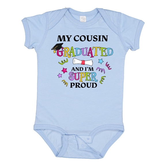 Inktastic My Cousin Graduated and I'm Super Proud Boys or Girls Baby Bodysuit
