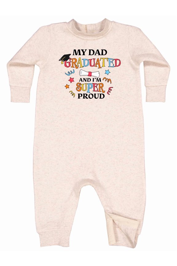 My Dad Graduated and I'm Super Proud Baby Fleece Romper