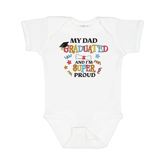 Inktastic My Dad Graduated and I'm Super Proud Boys or Girls Baby Bodysuit