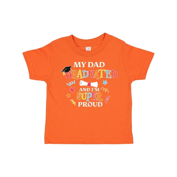 Inktastic My Dad Graduated and I'm Super Proud Boys or Girls Toddler T-Shirt