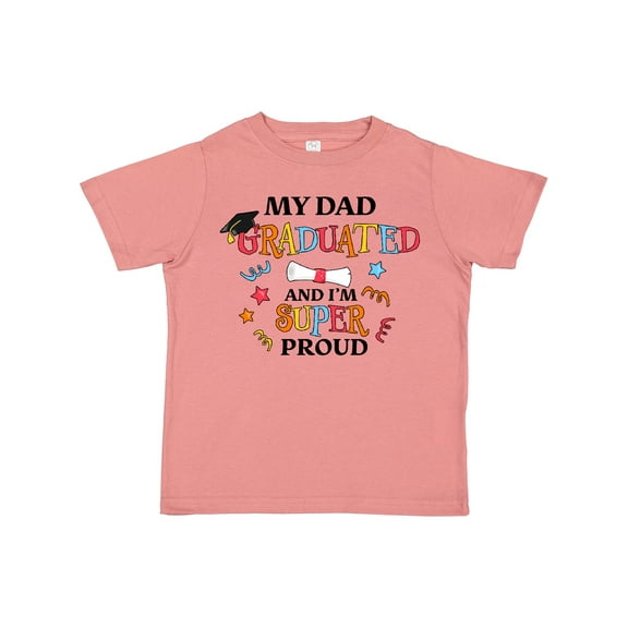 Inktastic My Dad Graduated and I'm Super Proud Boys or Girls Toddler T-Shirt
