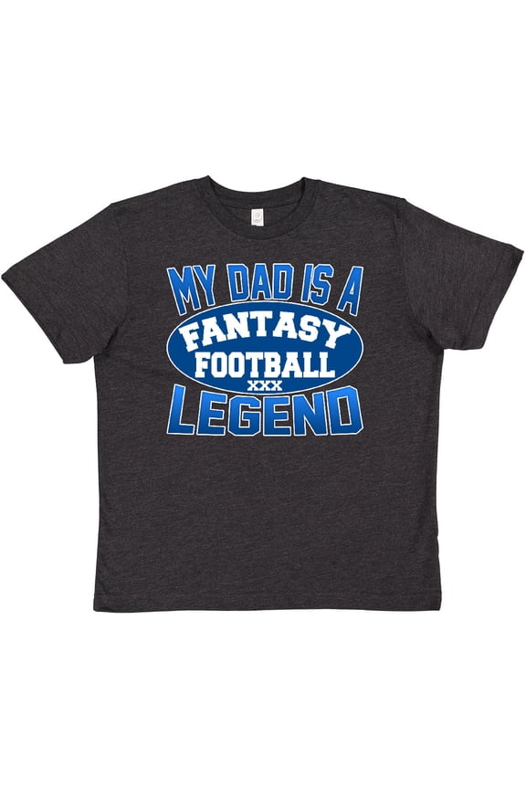 My Dad Is A Fantasy Football Legend Youth T-Shirt