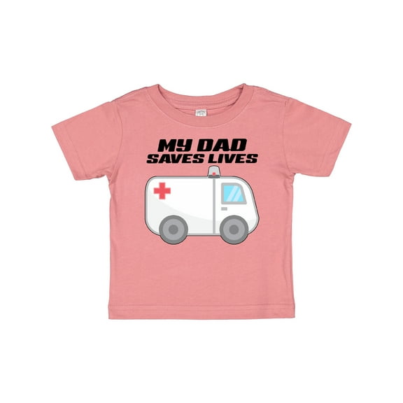 Inktastic My Dad Saves Lives Ambulance Boys or Girls Baby T-Shirt