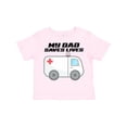 thumbnail image 1 of Inktastic My Dad Saves Lives- Ambulance Boys or Girls Toddler T-Shirt, 1 of 5