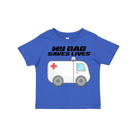 Inktastic My Dad Saves Lives- Ambulance Boys or Girls Toddler T-Shirt