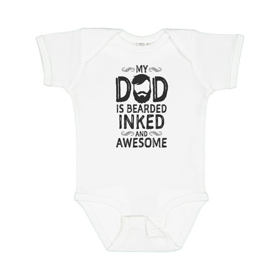 Inktastic My Dad is Bearded Inked and Awesome Boys or Girls Baby Bodysuit
