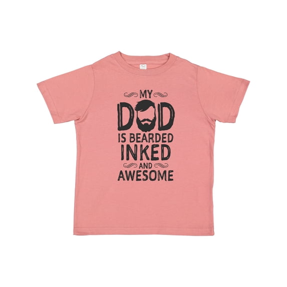 Inktastic My Dad is Bearded Inked and Awesome Boys or Girls Toddler T-Shirt