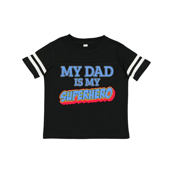 Inktastic My Dad is My Superhero Boys or Girls Toddler T-Shirt