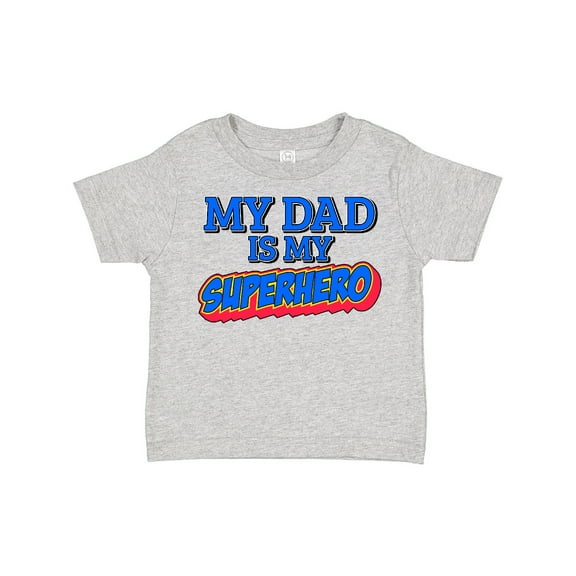 Inktastic My Dad is My Superhero Boys or Girls Toddler T-Shirt