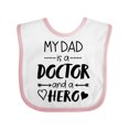 thumbnail image 1 of Inktastic My Dad is a Doctor and a Hero Boys or Girls Baby Bib, 1 of 4