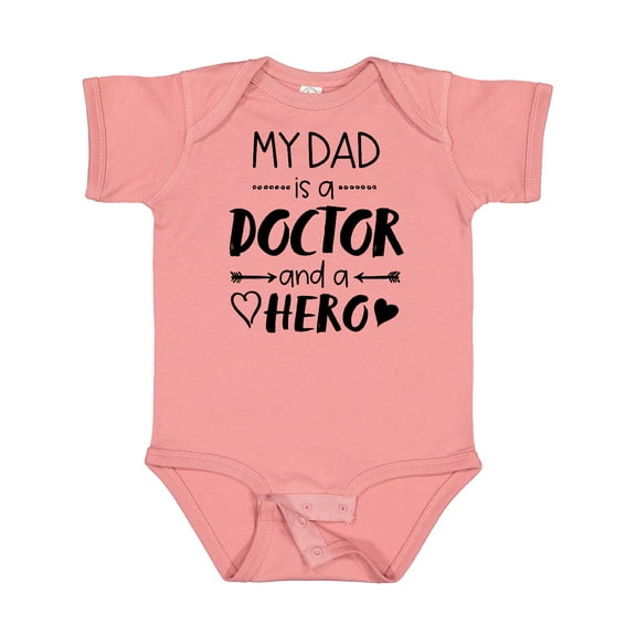 Inktastic My Dad is a Doctor and a Hero Boys or Girls Baby Bodysuit