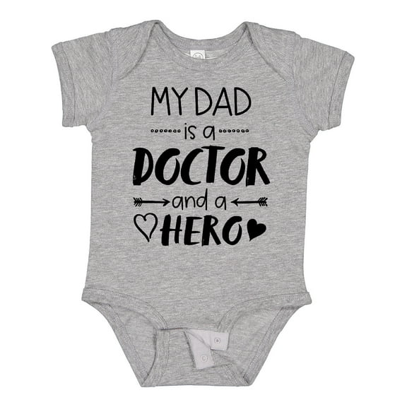 Inktastic My Dad is a Doctor and a Hero Boys or Girls Baby Bodysuit