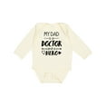 thumbnail image 1 of Inktastic My Dad is a Doctor and a Hero Boys or Girls Long Sleeve Baby Bodysuit, 1 of 5
