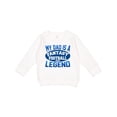 thumbnail image 1 of Inktastic My Dad is a Fantasy Football Legend Toddler Sweatshirt, 1 of 4