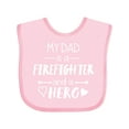 thumbnail image 1 of Inktastic My Dad is a Firefighter and a Hero Boys or Girls Baby Bib, 1 of 4
