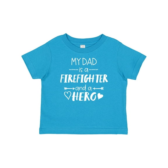 Inktastic My Dad is a Firefighter and a Hero Boys or Girls Baby T-Shirt