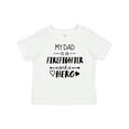 thumbnail image 1 of Inktastic My Dad is a Firefighter and a Hero Boys or Girls Baby T-Shirt, 1 of 5
