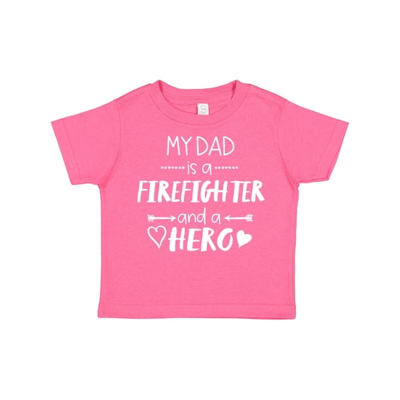 Inktastic My Dad is a Firefighter and a Hero Boys or Girls Toddler T-Shirt