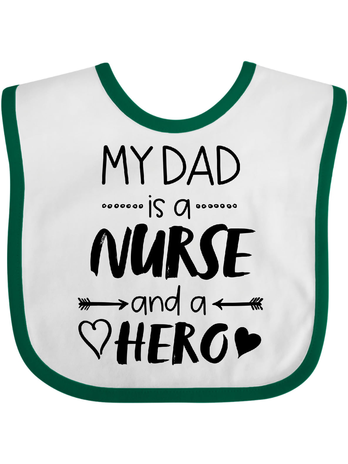 Inktastic My Dad is a Nurse and a Hero Boys or Girls Baby Bib
