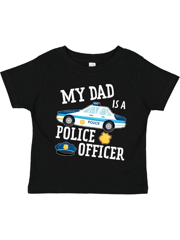 My Dad is a Police Officer Boys or Girls Toddler T-Shirt