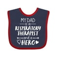 thumbnail image 1 of Inktastic My Dad is a Respiratory Therapist and a Hero Boys or Girls Baby Bib, 1 of 4