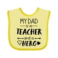 thumbnail image 1 of Inktastic My Dad is a Teacher and a Hero Boys or Girls Baby Bib, 1 of 4