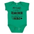 thumbnail image 1 of Inktastic My Dad is a Teacher and a Hero Boys or Girls Baby Bodysuit, 1 of 5