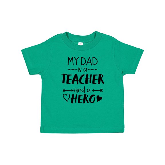 Inktastic My Dad is a Teacher and a Hero Boys or Girls Baby T-Shirt